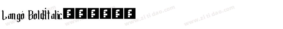 Langó BoldItalic字体转换